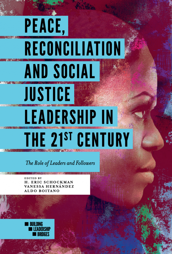 Book Cover of Dr. H. Eric Schockman's book: Peace, Reconciliation and Social Justice Leadership in the 21st century